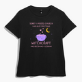 Sorry I Missed Church Witchcraft Women’s Graphic Tee